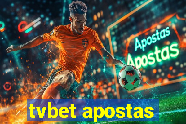 tvbet apostas