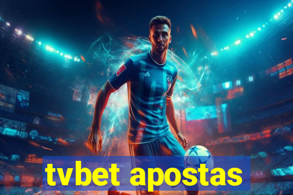 tvbet apostas