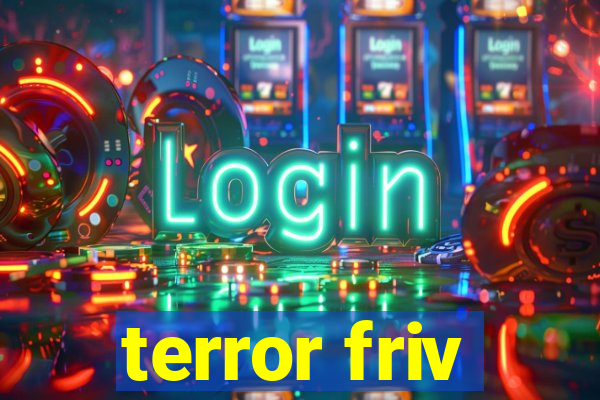 terror friv