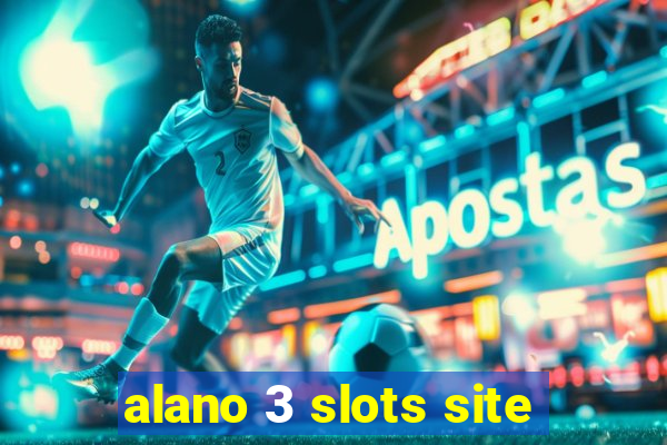 alano 3 slots site