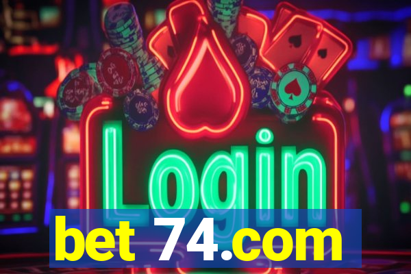 bet 74.com