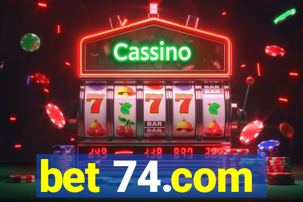 bet 74.com