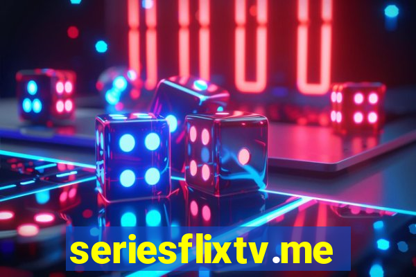 seriesflixtv.me