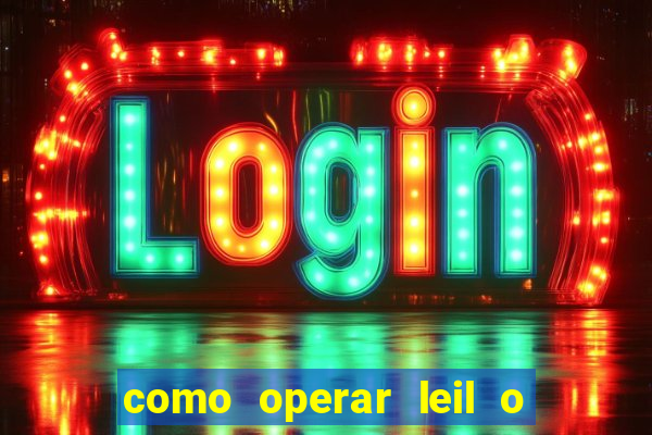 como operar leil o de abertura mini indice