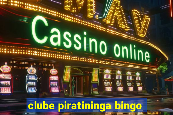 clube piratininga bingo