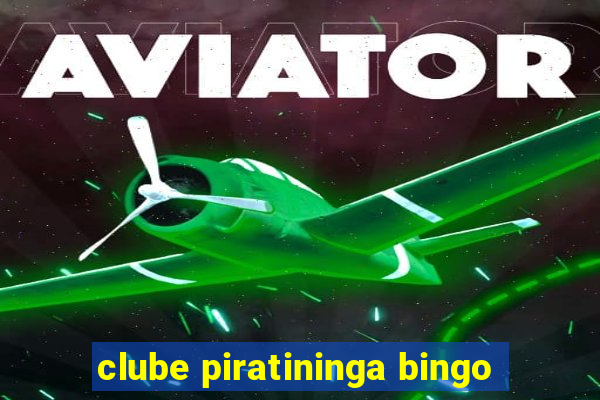 clube piratininga bingo