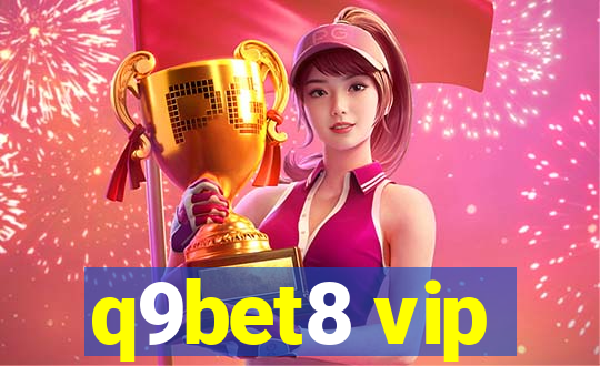 q9bet8 vip