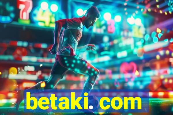 betaki. com