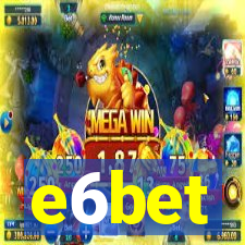 e6bet