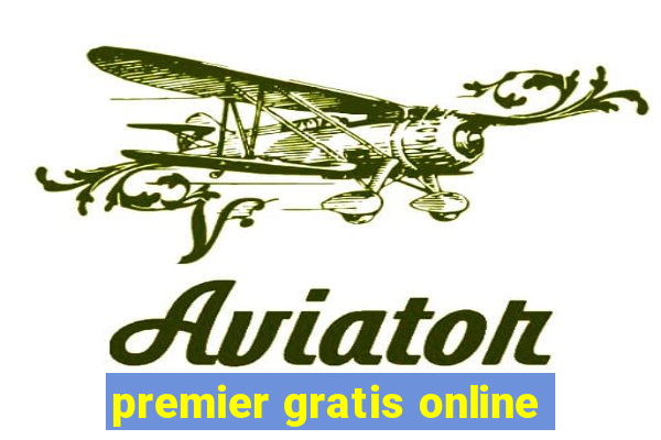 premier gratis online