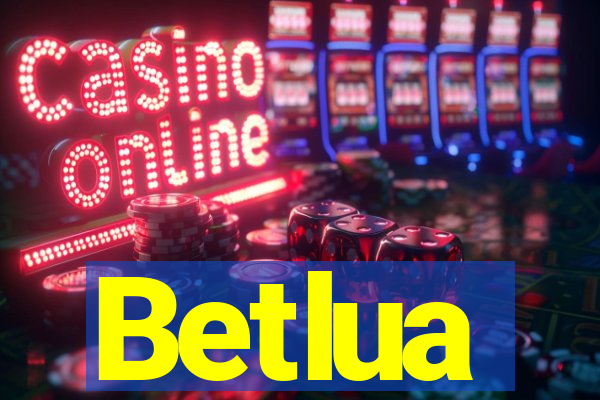 Betlua