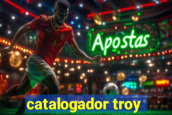 catalogador troy