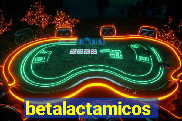 betalactamicos