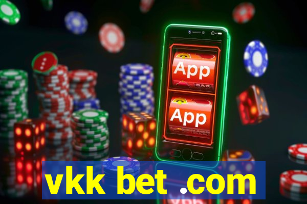 vkk bet .com