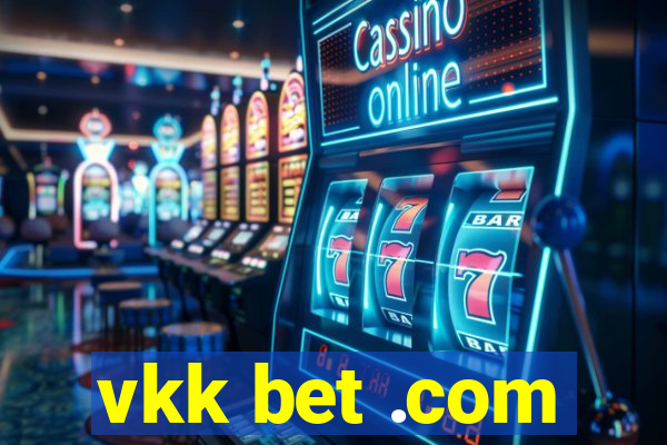 vkk bet .com