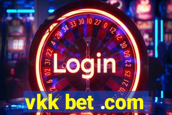 vkk bet .com