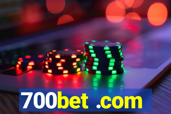 700bet .com