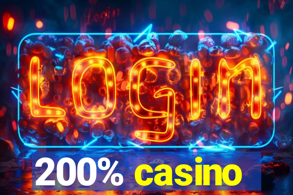 200% casino