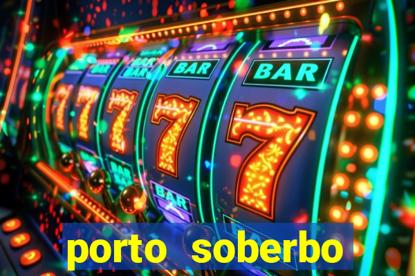 porto soberbo argentina compras