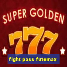 fight pass futemax