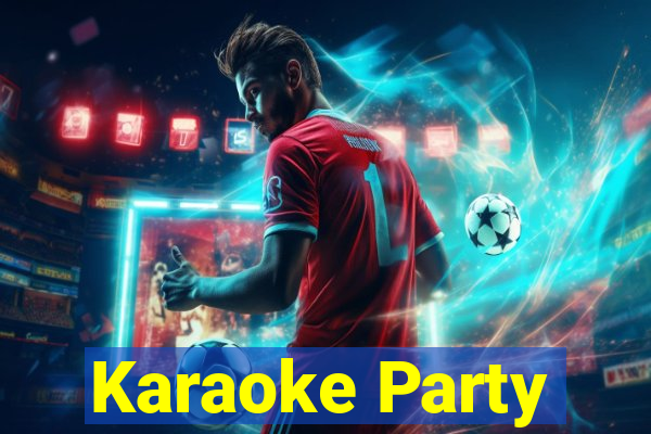 Karaoke Party