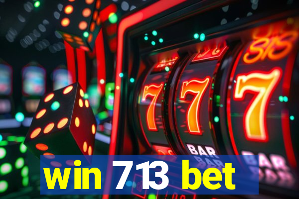 win 713 bet