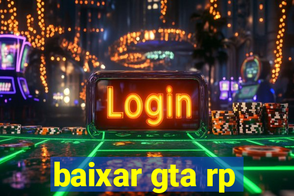 baixar gta rp