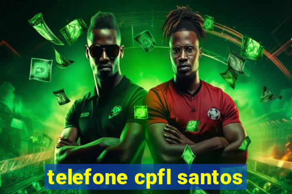 telefone cpfl santos