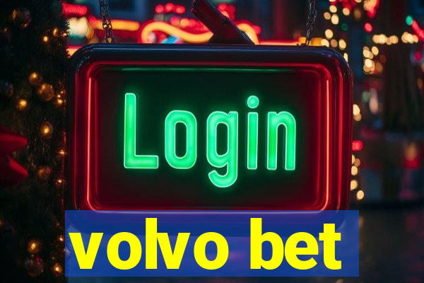 volvo bet