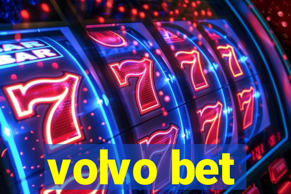 volvo bet