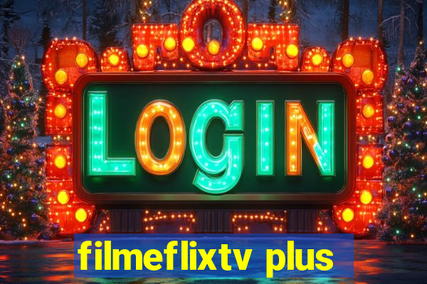 filmeflixtv plus