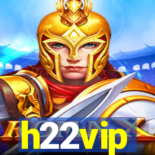 h22vip