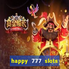 happy 777 slots paga mesmo