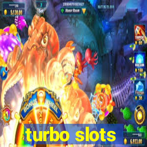 turbo slots