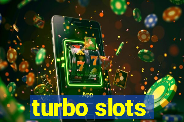 turbo slots