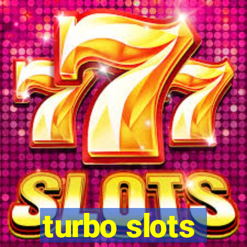 turbo slots