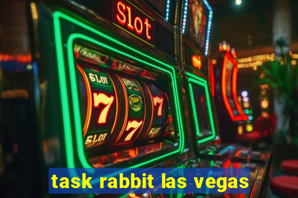 task rabbit las vegas