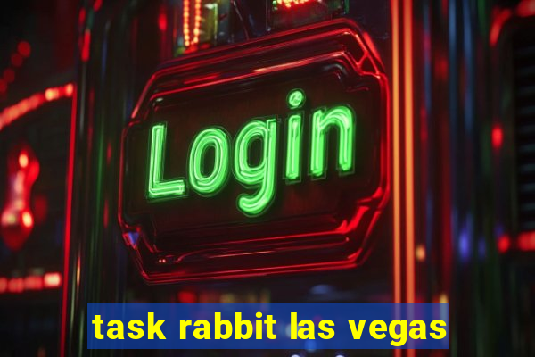 task rabbit las vegas