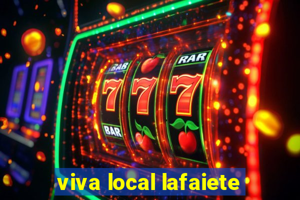 viva local lafaiete