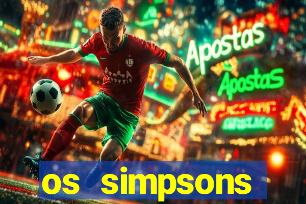 os simpsons assistir online