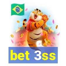 bet 3ss