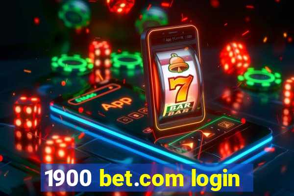 1900 bet.com login