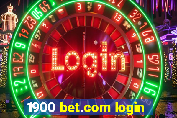 1900 bet.com login