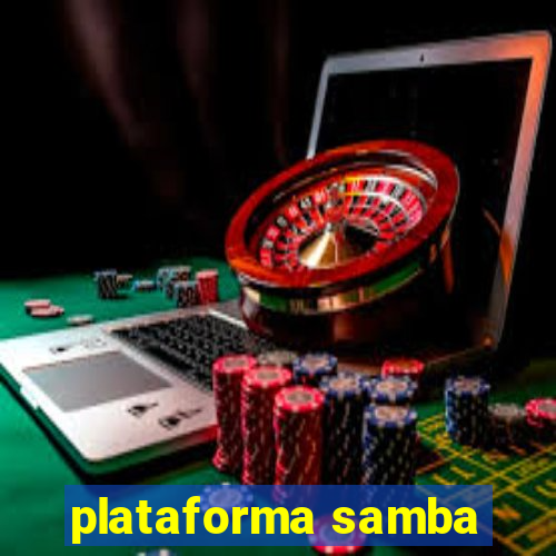 plataforma samba