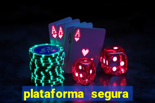 plataforma segura para ganhar dinheiro