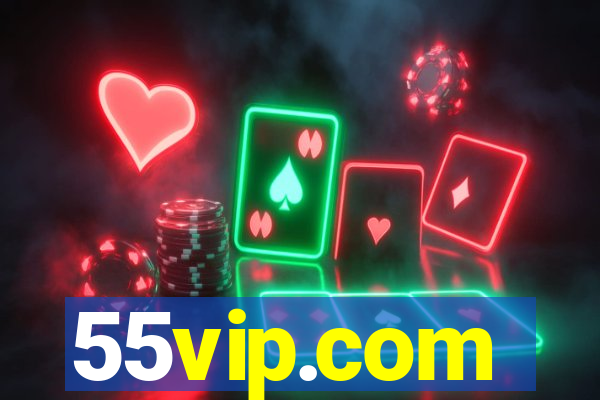 55vip.com