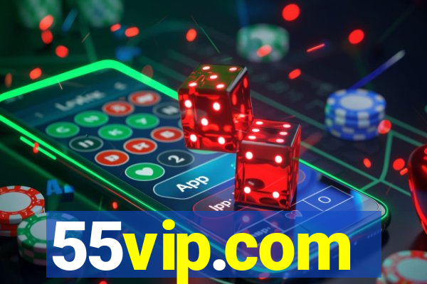 55vip.com