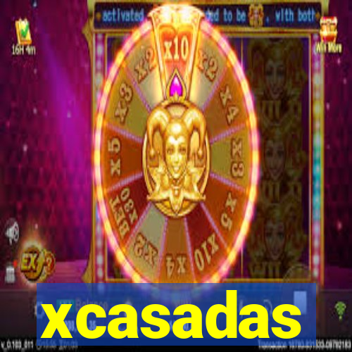 xcasadas