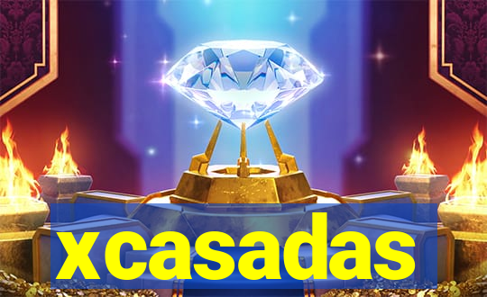 xcasadas