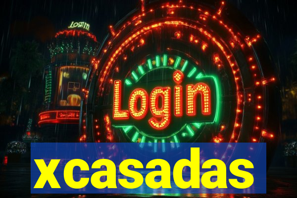 xcasadas